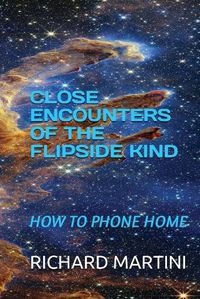 Cover image for Close Encounters of the Flipside Kind