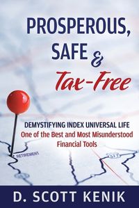 Cover image for Prosperous, Safe and Tax-Free