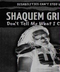 Cover image for Shaquem Griffin: Don't Tell Me What I Can't Do