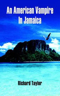 Cover image for An American Vampire In Jamaica