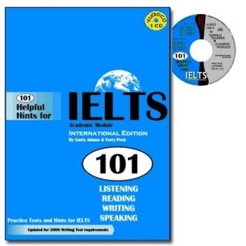 Cover image for 101 Helpful Hints for IELTS Academic Module (Book & CDs)