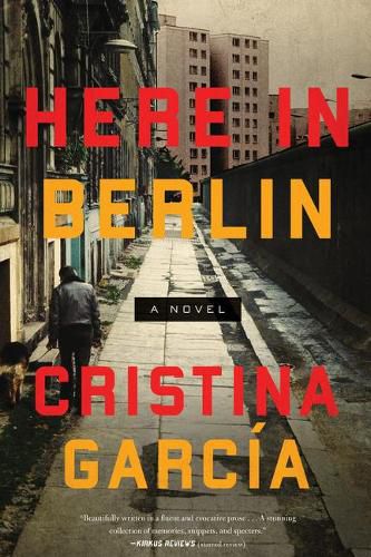 Cover image for Here in Berlin: A Novel