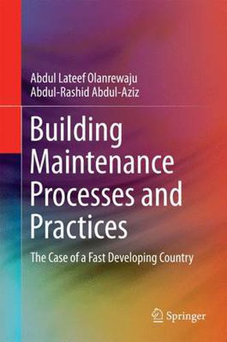 Cover image for Building Maintenance Processes and Practices: The Case of a Fast Developing Country