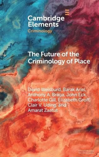 Cover image for The Future of the Criminology of Place