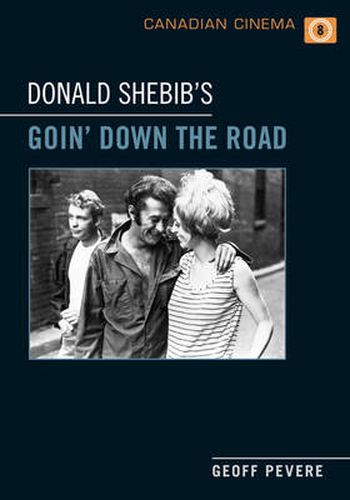 Donald Shebib's 'Goin' Down the Road