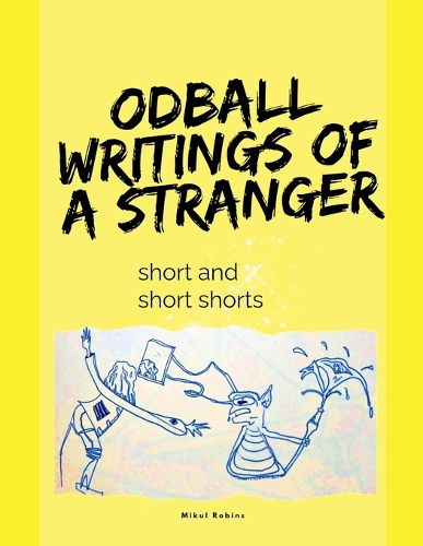 Cover image for Oddball Writings Of A Stranger