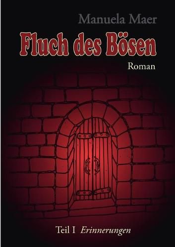 Cover image for Fluch des Boesen: Teil I Erinnerungen