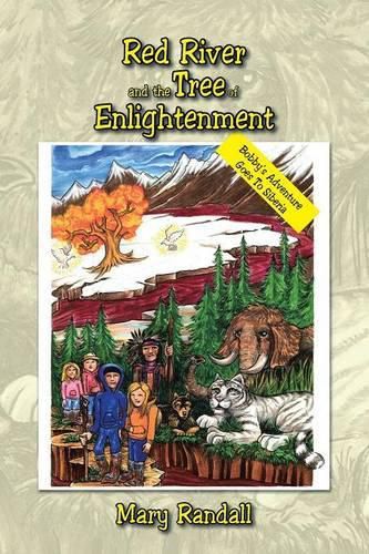 Red River and the Tree of Enlightenment: Bobby's Adventure Goes To Siberia