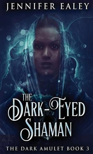 Cover image for The Dark-Eyed Shaman