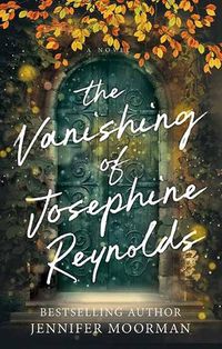 Cover image for The Vanishing of Josephine Reynolds