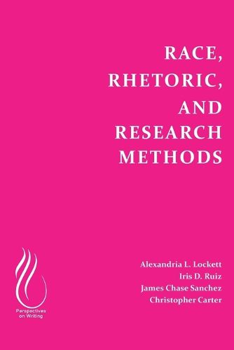 Cover image for Race, Rhetoric, and Research Methods