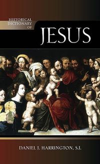 Cover image for Historical Dictionary of Jesus