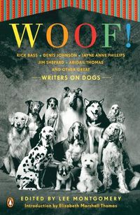 Cover image for Woof!: Writers on Dogs