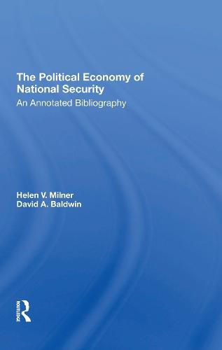 Cover image for The Political Economy of National Security: An Annotated Bibliography