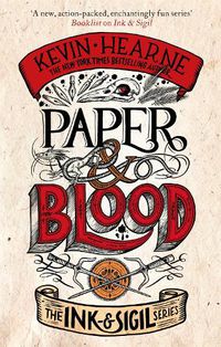 Cover image for Paper & Blood: Book 2 of the Ink & Sigil series