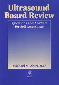 Cover image for Ultrasound Board Review: Q & A for Self-Assessment