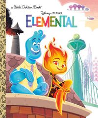 Cover image for Disney/Pixar Elemental Little Golden Book