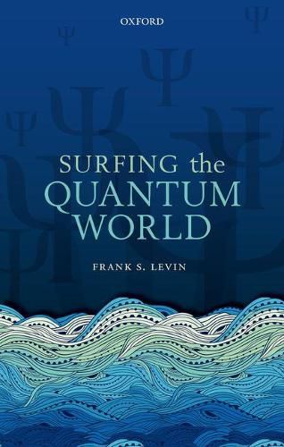 Cover image for Surfing the Quantum World