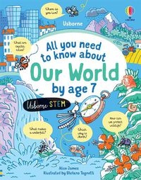 Cover image for All you need to know about Our World by age 7
