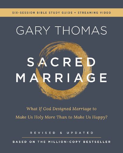 Cover image for Sacred Marriage Bible Study Guide plus Streaming Video, Revised and Updated