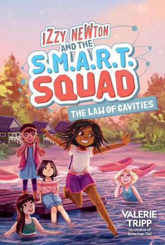 Cover image for Izzy Newton and the S.M.A.R.T. Squad: The Law of Cavities (Book 3)