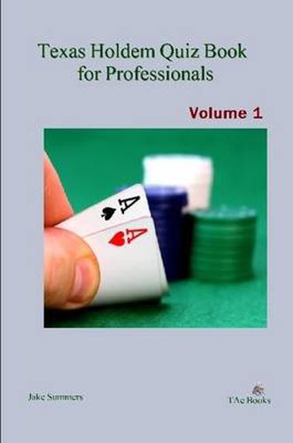 Cover image for Texas Holdem Quiz Book for Professionals, Volume 1