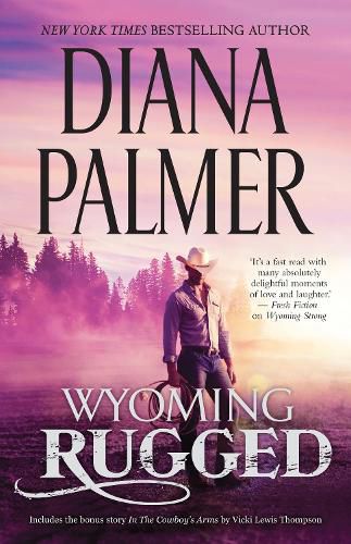 Cover image for Wyoming Rugged/Wyoming Rugged/In The Cowboy's Arms
