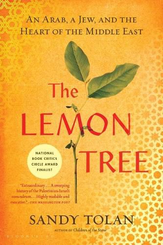 Cover image for The Lemon Tree: An Arab, a Jew, and the Heart of the Middle East