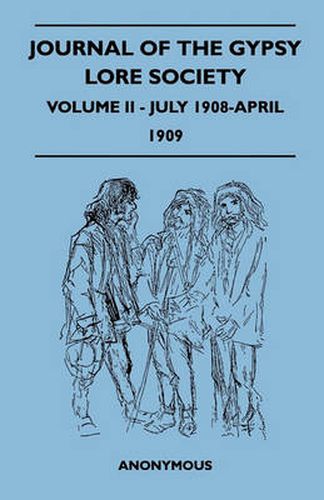 Cover image for Journal Of The Gypsy Lore Society - Volume II - July 1908-April 1909