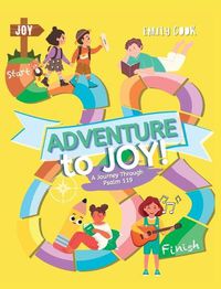 Cover image for Adventure to Joy: A Journey Through Psalm 119