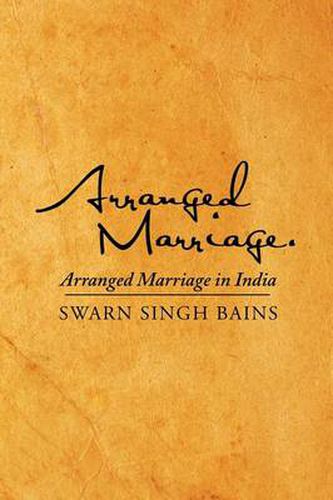 Cover image for Arranged Marriage: Arranged Marriage in India