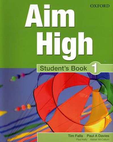 Aim High Level 1 Student's Book: A new secondary course which helps students become successful, independent language learners