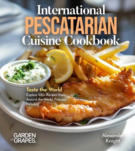 Cover image for International Pescatarian Cuisine Cookbook