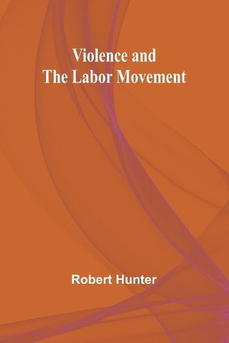 Violence and the Labor Movement