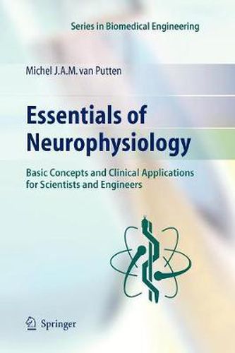 Cover image for Essentials of Neurophysiology: Basic Concepts and Clinical Applications for Scientists and Engineers