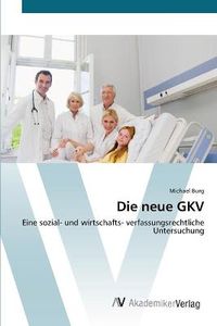 Cover image for Die neue GKV