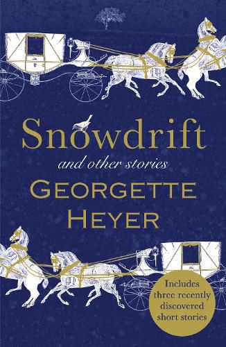 Cover image for Snowdrift and Other Stories (includes three new recently discovered short stories)