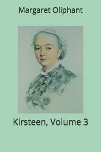 Cover image for Kirsteen, Volume 3