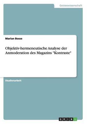 Cover image for Objektiv-hermeneutische Analyse der Anmoderation des Magazins Kontraste