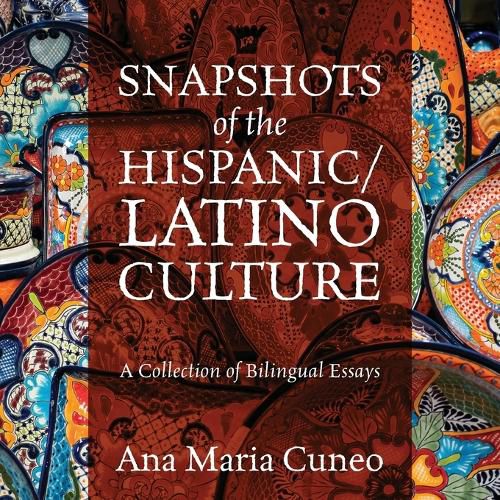 Cover image for Snapshots of the Hispanic/Latino Culture