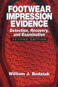 Cover image for Footwear Impression Evidence: Detection, Recovery, and Examination