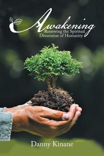 Cover image for Awakening: Renewing the Spiritual Dimension of Humanity