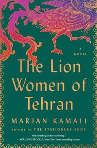 Cover image for The Lion Women of Tehran