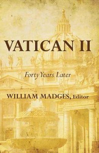 Cover image for Vatican II: Forty Years Later