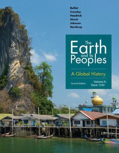 Cover image for The Earth and Its Peoples: A Global History, Volume II