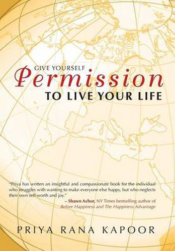 Cover image for Give Yourself Permission to Live Your Life