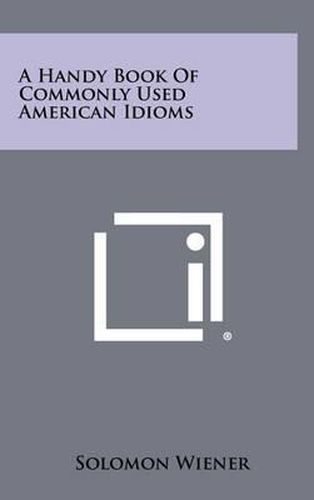 Cover image for A Handy Book of Commonly Used American Idioms