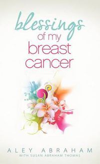 Cover image for Blessings of My Breast Cancer