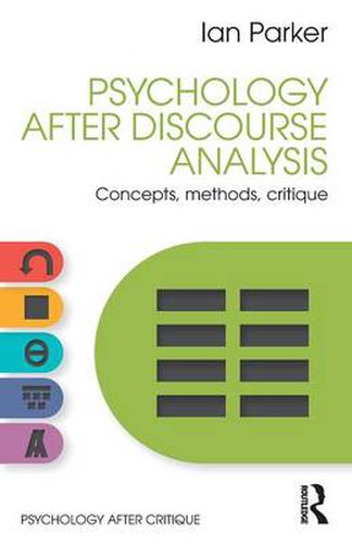 Cover image for Psychology After Discourse Analysis: Concepts, methods, critique