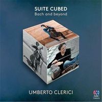 Cover image for Suite Cubed: Bach and Beyond